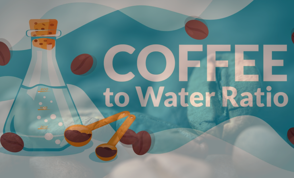 Coffee to Water Ratios